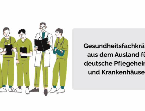 Gesundheitsfachkräfte aus dem Ausland für deutsche Einrichtungen